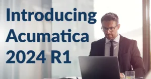 Introducing Acumatica 2024 R1