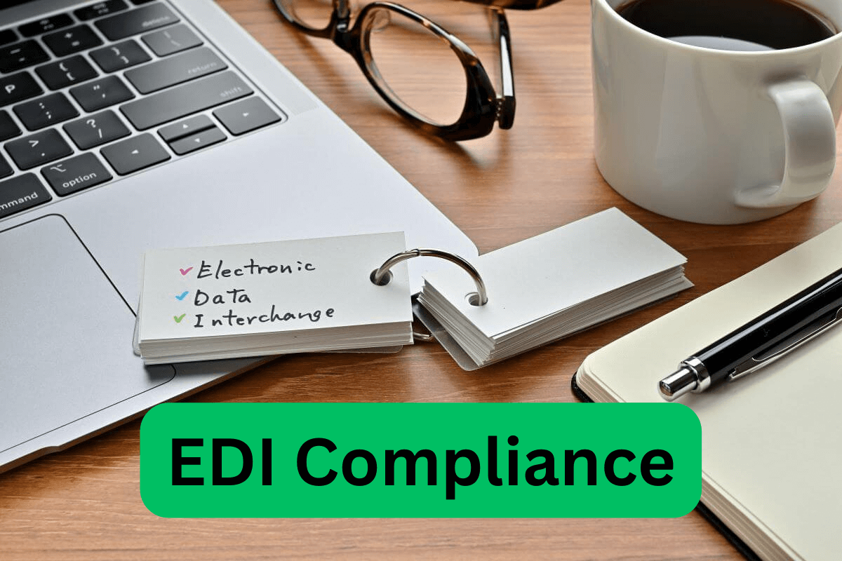 Breaking Down EDI Compliance: An Easy-to-Understand Guide